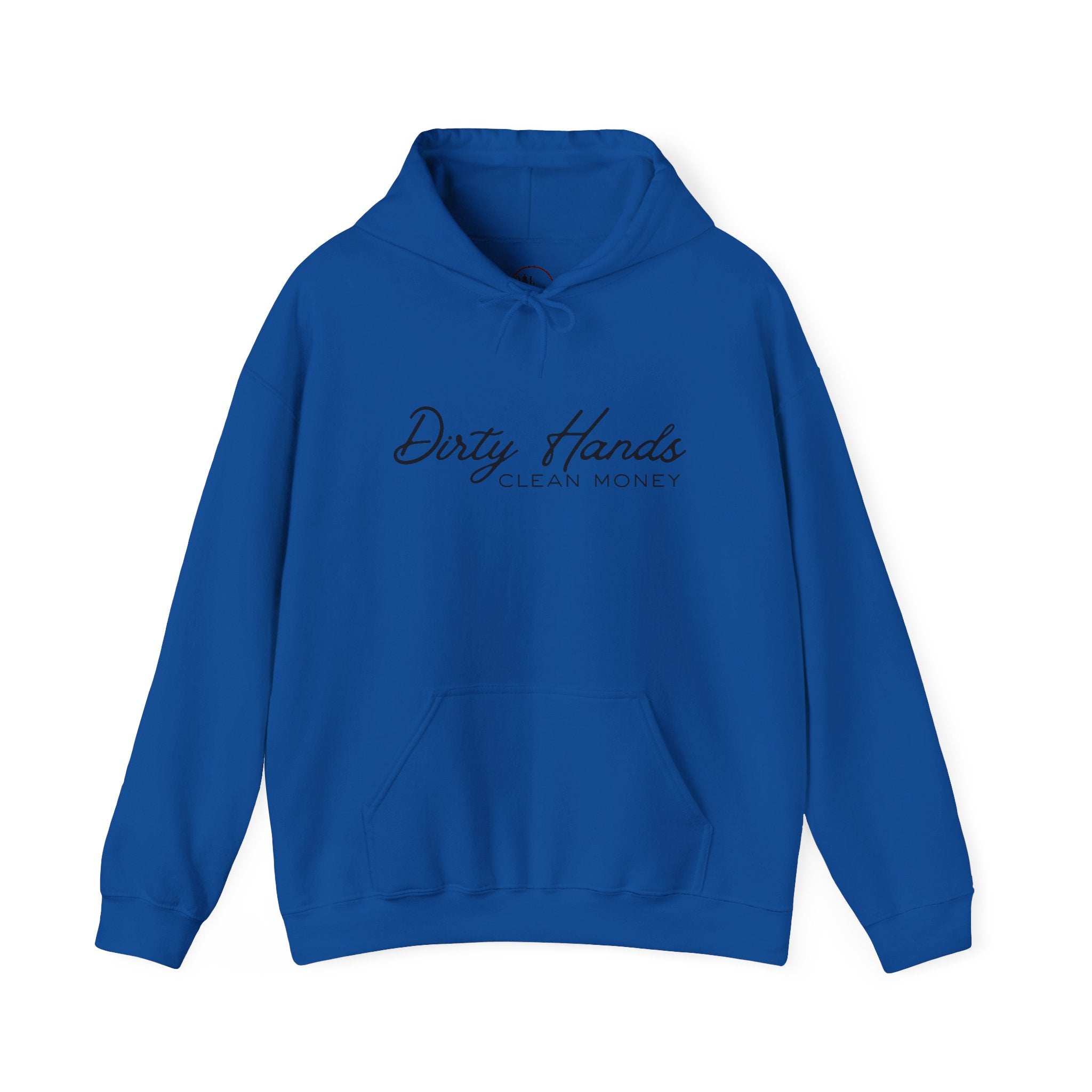 Dirty Hands Clean Money Hoodie
