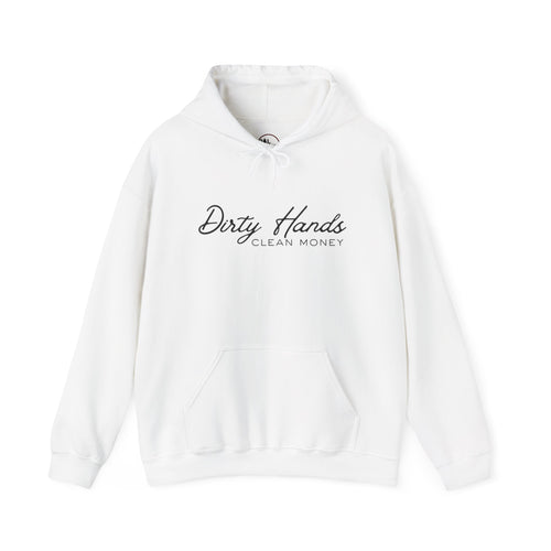 Dirty Hands Clean Money Hoodie